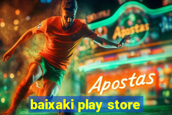 baixaki play store